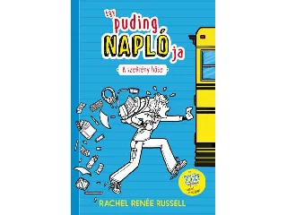 RUSSELL, RACHEL RENÉE: A SZEKRÉNY HŐSE - EGY PUDING NAPLÓJA 1.
