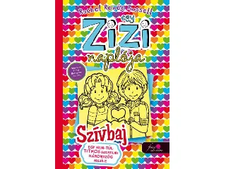 RUSSELL, RACHEL RENÉE: EGY ZIZI NAPLÓJA 12. - SZÍVBAJ -