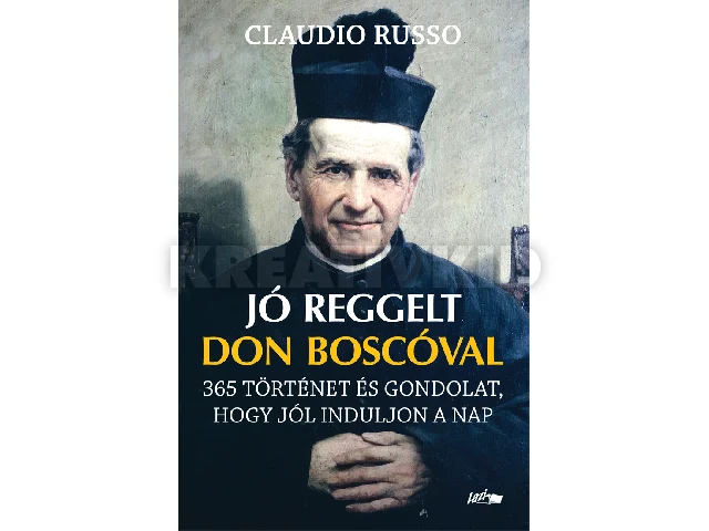 RUSSO, CLAUDIO: JÓ REGGELT DON BOSCÓVAL