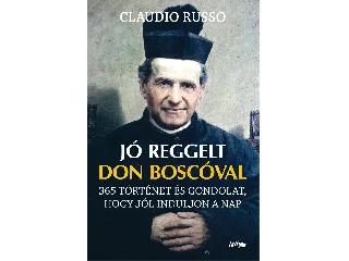 RUSSO, CLAUDIO: JÓ REGGELT DON BOSCÓVAL
