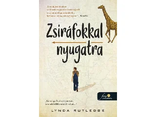 RUTLEDGE, LYNDA: ZSIRÁFOKKAL NYUGATRA