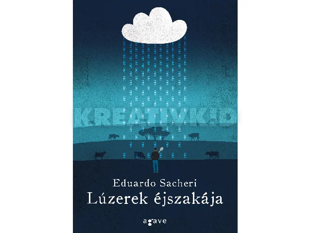 SACHERI, EDUARDO: LÚZEREK ÉJSZAKÁJA