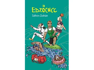 SÁFRÁN ZOLTÁN: EDZŐCUCC