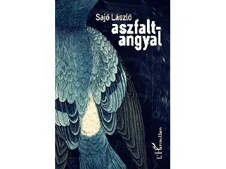 SAJÓ LÁSZLÓ: ASZFALTANGYAL