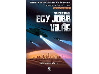 SAKEY, MARCUS: EGY JOBB VILÁG - BRILIÁNSOK TRILÓGIA 2.