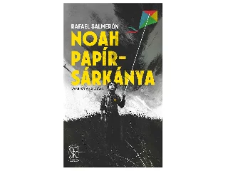 SALMERÓN, RAFAEL: NOAH PAPÍRSÁRKÁNYA