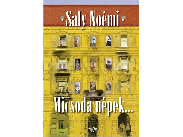SALY NOÉMI: MICSODA NÉPEK...
