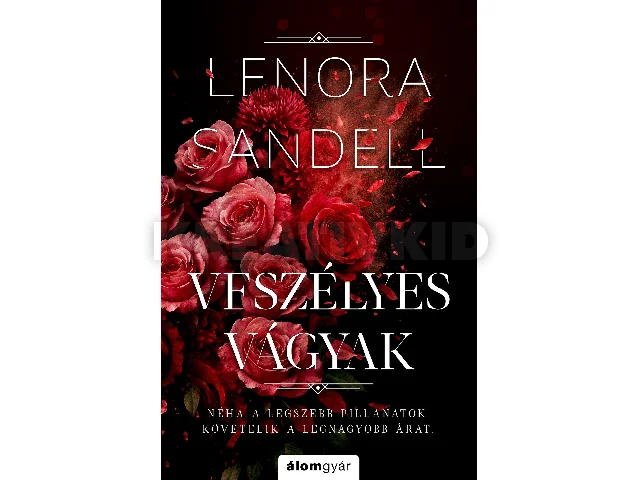 SANDELL, LENORA: VESZÉLYES VÁGYAK