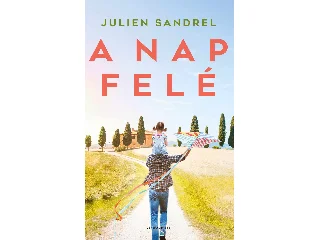SANDREL, JULIEN: A NAP FELÉ