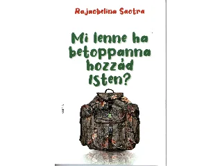 SAOTRA, RAJAOBELINA: MI LENNE, HA BETOPPANNA HOZZÁD ISTEN?