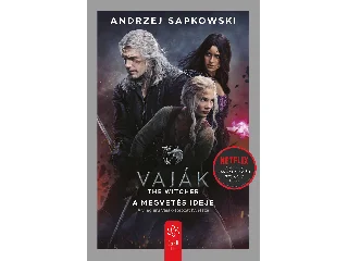 SAPKOWSKI, ANDRZEJ: VAJÁK IV. - A MEGVETÉS IDEJE - FILMES BORÍTÓVAL