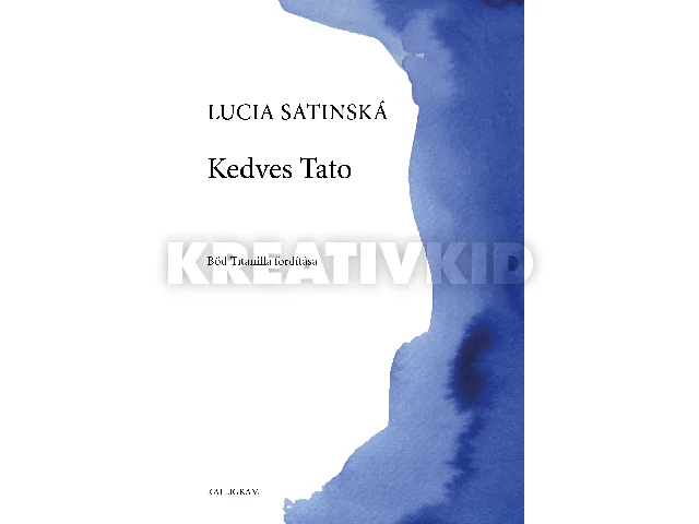 SATINSKÁ, LUCIA: KEDVES TATO