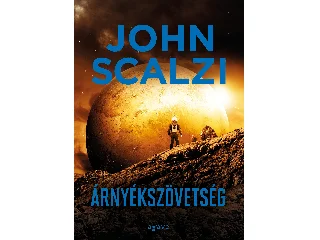 SCALZI, JOHN: ÁRNYÉKSZÖVETSÉG (ÚJ BORÍTÓ)