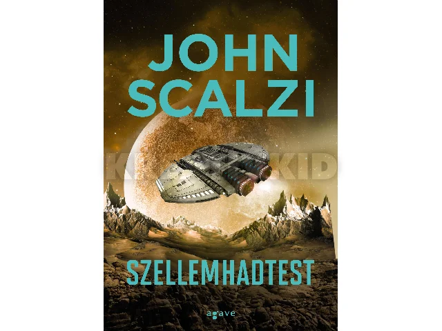 SCALZI, JOHN: SZELLEMHADTEST 2. - ÚJ BORÍTÓ