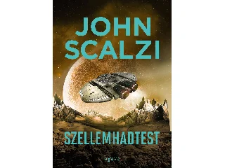 SCALZI, JOHN: SZELLEMHADTEST 2. - ÚJ BORÍTÓ