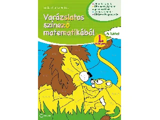 SCHÄDTNÉ SIMON ANDREA: VARÁZSLATOS SZÍNEZŐ MATEMATIKÁBÓL 1. ÉVFOLYAM - A KÖTET