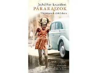 SCHAFFER ERZSÉBET: PÁRARAJZOK - FŰZÖTT