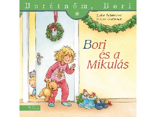 SCHNEIDER, LIANE - GÖRRISSEN, JANINA: BORI ÉS A MIKULÁS - BARÁTNŐM, BORI 48.