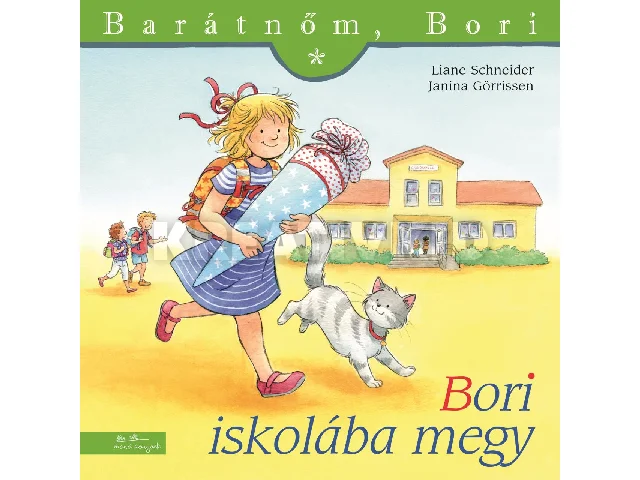 SCHNEIDER, LIANE - GÖRRISSEN, JANINA: BORI ISKOLÁBA MEGY - BARÁTNŐM, BORI 19.