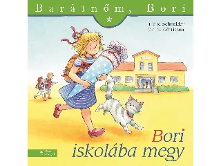SCHNEIDER, LIANE - GÖRRISSEN, JANINA: BORI ISKOLÁBA MEGY - BARÁTNŐM, BORI 19.