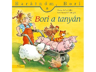 SCHNEIDER, LIANE - WENZEL-BÜRGER, EVA: BORI A TANYÁN - BARÁTNŐM, BORI 7.