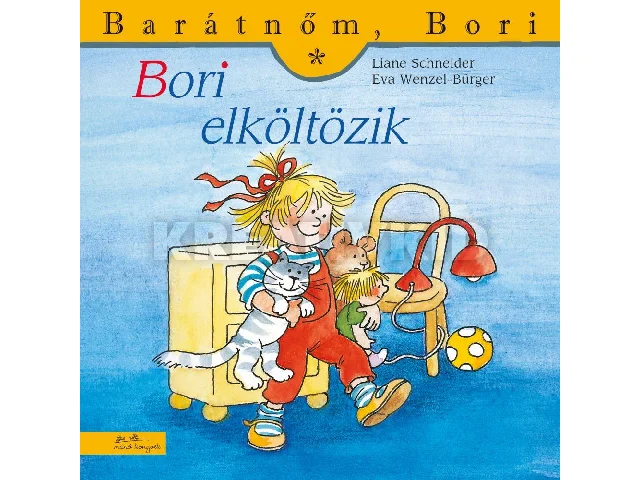 SCHNEIDER, LIANE - WENZEL-BÜRGER, EVA: BORI ELKÖLTÖZIK - BARÁTNŐM, BORI 44.