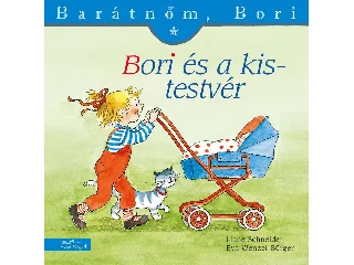 SCHNEIDER, LIANE - WENZEL-BÜRGER, EVA: BORI ÉS A KISTESTVÉR - BARÁTNŐM, BORI 3.