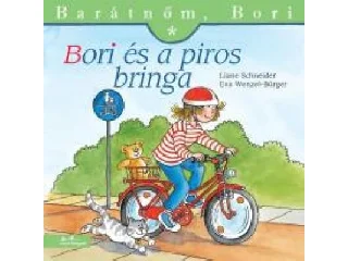 SCHNEIDER, LIANE - WENZEL-BÜRGER, EVA: BORI ÉS A PIROS BRINGA - BARÁTNŐM, BORI 8.