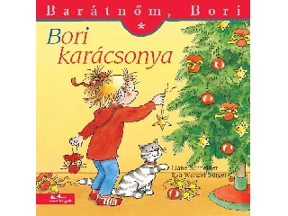 SCHNEIDER, LIANE - WENZEL-BÜRGER, EVA: BORI KARÁCSONYA - BARÁTNŐM, BORI