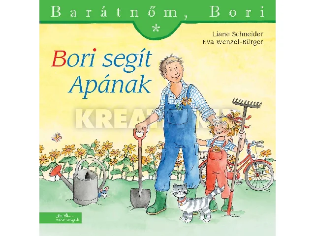 SCHNEIDER, LIANE - WENZEL-BÜRGER, EVA: BORI SEGÍT APÁNAK - BARÁTNŐM, BORI 55.