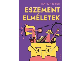 SCHREIBER, DAN: ESZEMENT ELMÉLETEK