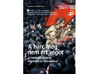 SCHROEDER, KLAUS: A HARC MÉG NEM ÉRT VÉGET