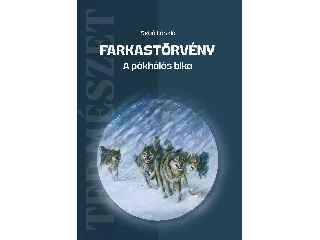SEBŐ LÁSZLÓ: FARKASTÖRVÉNY