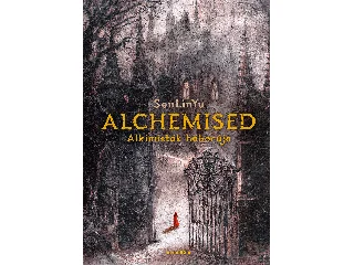 SEN LIN YU: ALCHEMISED - ALKIMISTÁK HÁBORÚJA