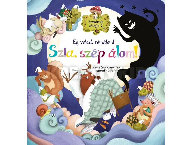 SERNA, ANA - ÍNIGO, HENAR: SZIA, SZÉP ÁLOM! - ÉG VELED, RÉMÁLOM! (ÉRZELMEK ERDEJE 7.)