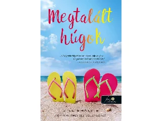 SHALVIS, JILL: MEGTALÁLT HÚGOK