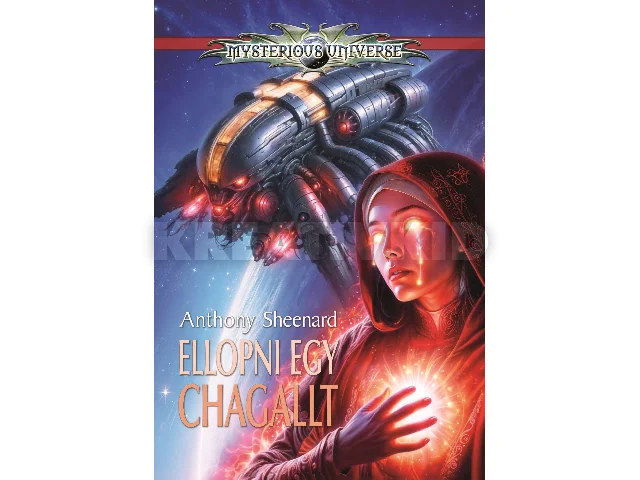 SHEENARD, ANTHONY: ELLOPNI EGY CHAGALLT - MÁSODIK KIADÁS