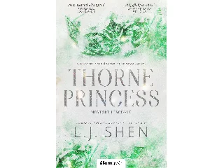 SHEN, L. J.: THORNE PRINCESS - MEGTÖRT HERCEGNŐ - ÉLFESTETT
