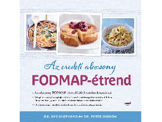 SHEPHERD, SUE DR.- GIBSON, PETER DR.: AZ EREDETI ALACSONY FODMAP- ÉTREND