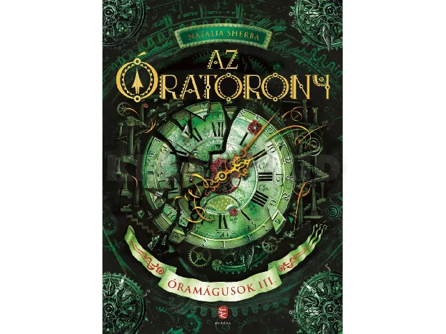 SHERBA, NATALIA: AZ ÓRATORONY - AZ ÓRAMÁGUSOK III.