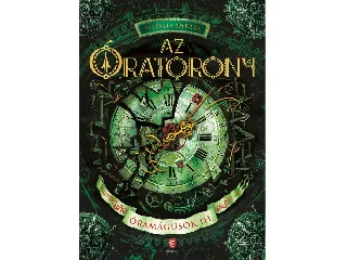 SHERBA, NATALIA: AZ ÓRATORONY - AZ ÓRAMÁGUSOK III.