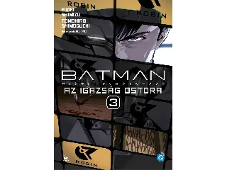 SHIMIZU, EIICHI: BATMAN - AZ IGAZSÁG OSTORA 3.