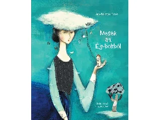 SIKÓ-BARABÁSI ESZTER: MESÉK AZ ÉG-BOLTBÓL