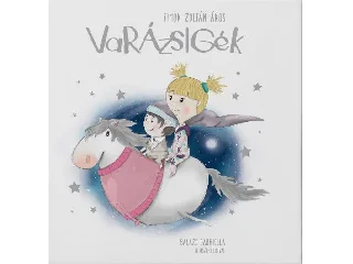 SIMON ZOLTÁN ÁKOS: VARÁZSIGÉK (ÚJ, FEHÉR)