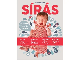 SÍRÁS - MIÉRT SÍR A GYERMEKEM? OKOK ÉS VÁLASZOK (HELLOBABY KÖNYVEK)
