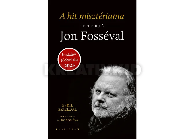 SKJELDAL, ESKIL: A HIT MISZTÉRIUMA - INTERJÚ JON FOSSÉVAL
