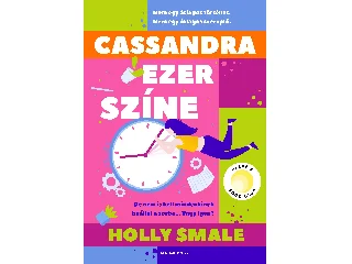 SMALE, HOLLY: CASSANDRA EZER SZÍNE