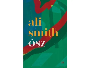 SMITH, ALI: ŐSZ