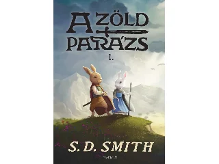 SMITH, S. D.: A ZÖLD PARÁZS 1.