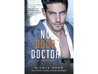 SNOW, NICOLE: NO GOOD DOCTOR -  EGY TÖKÉLETLEN ORVOS